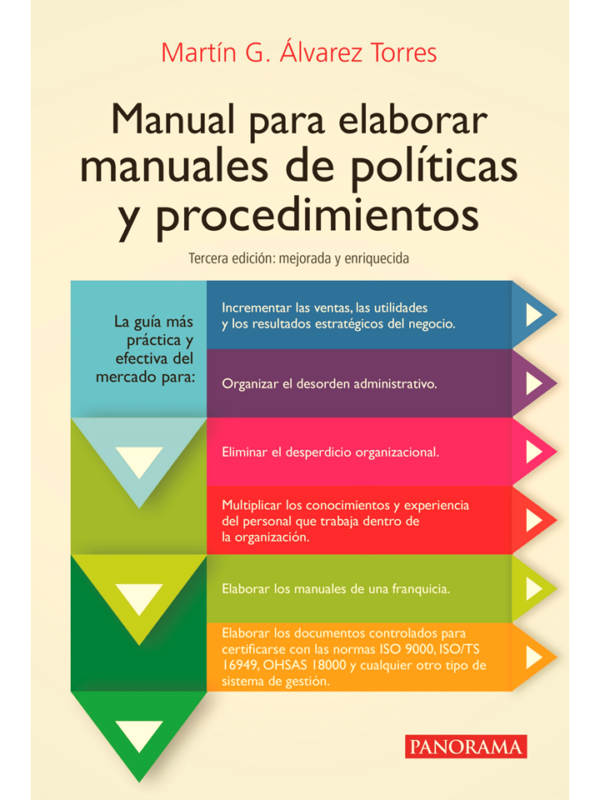 Best seller “Manual para elaborar manuales de políticas y procedimientos, ”, 2015. Panorama Editorial. Martín G. Álvarez Torres